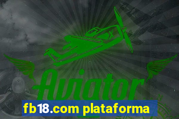 fb18.com plataforma